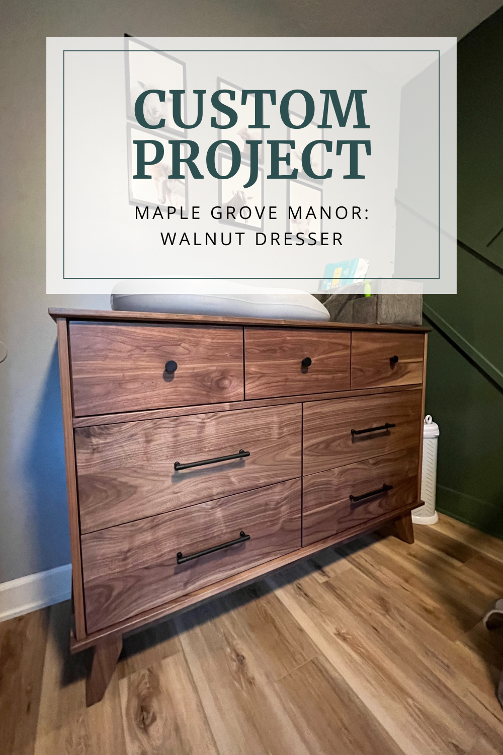 Built to Grow | A Custom Walnut Dresser for Our Nursery