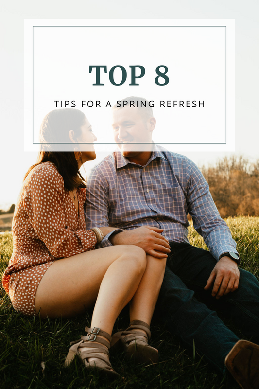Top 8 Tips for a Spring Refresh
