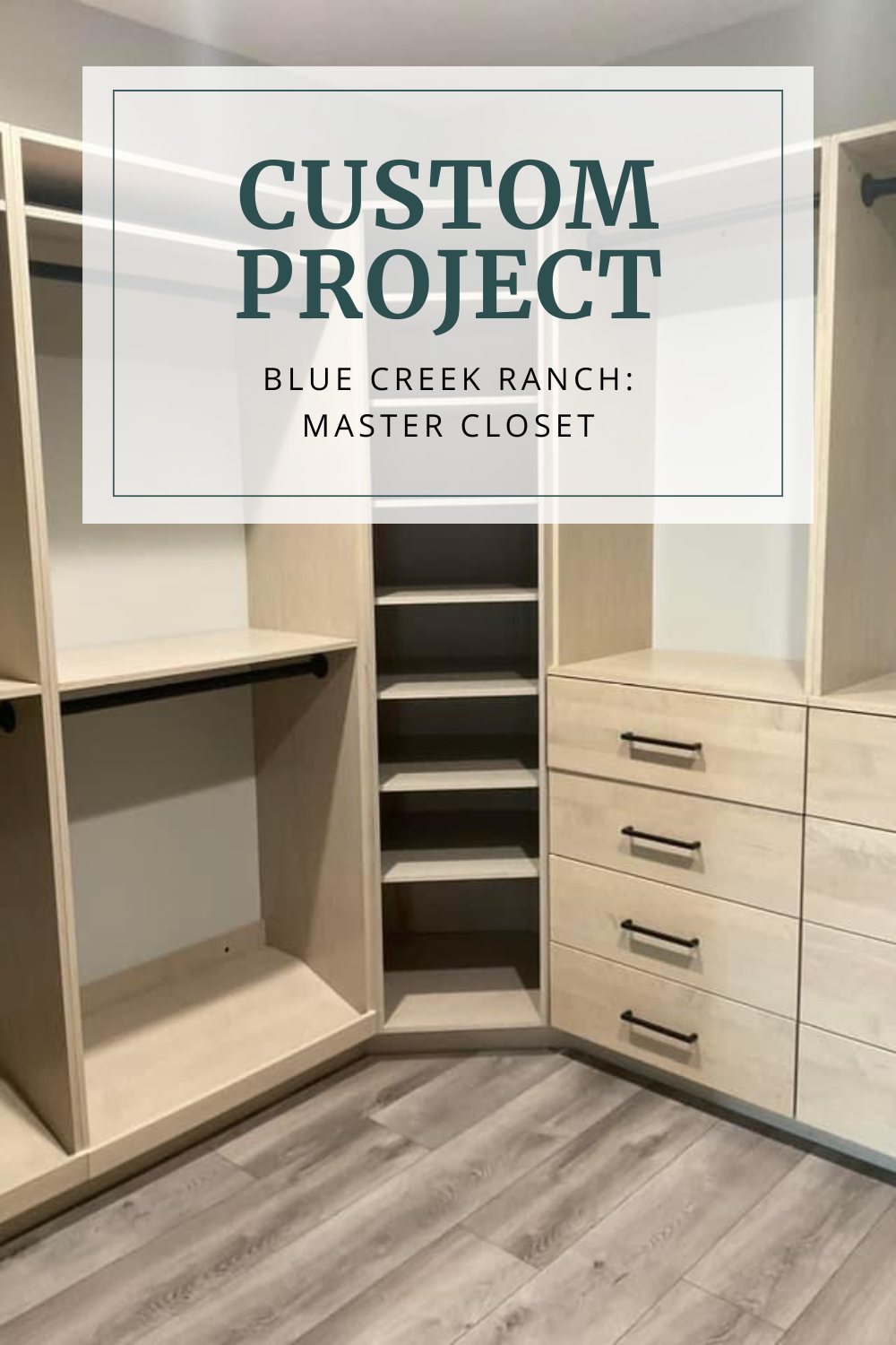 Blue Creek Ranch: Master Closet